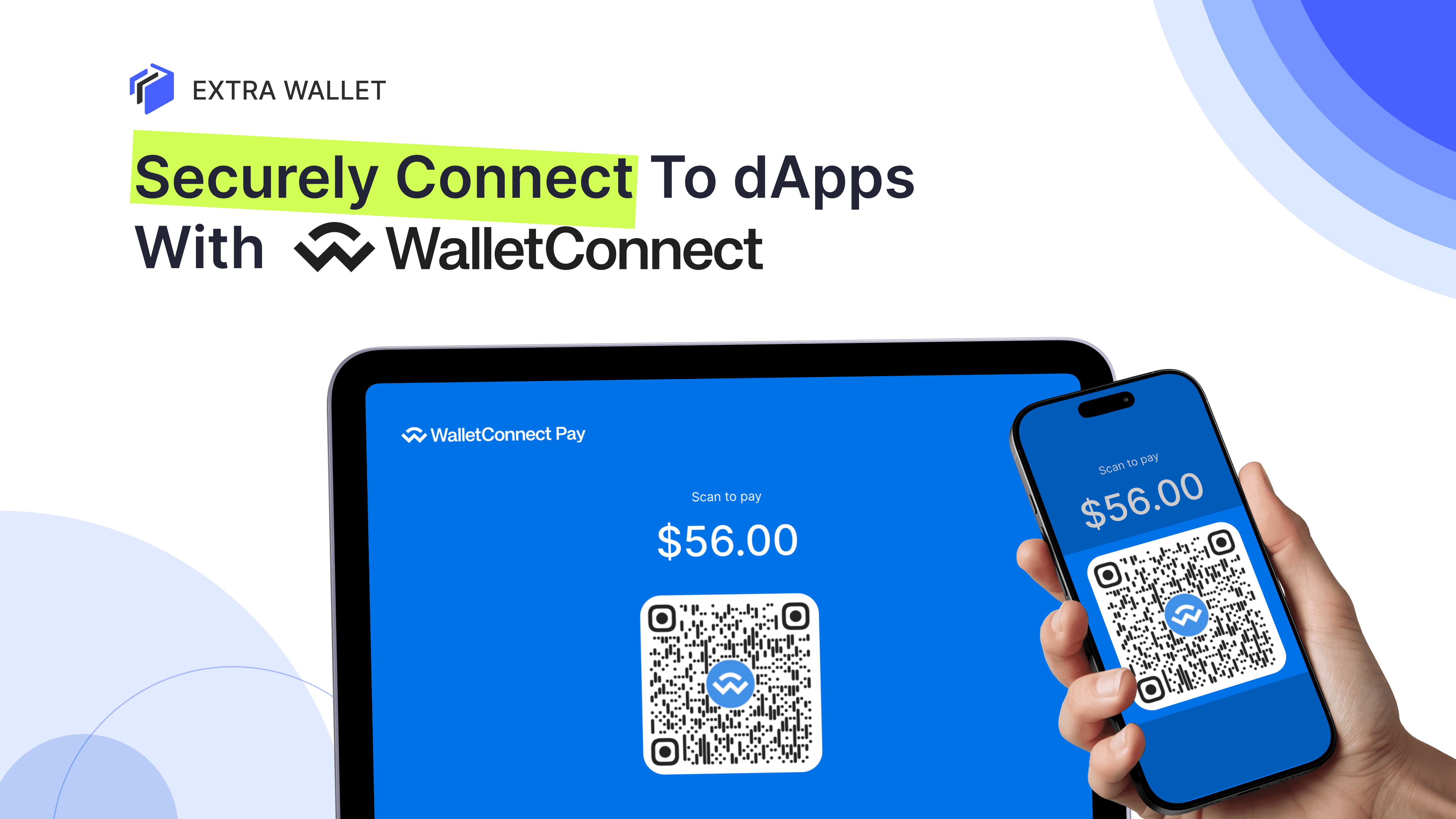 Securely connect to dApps with Wallet Connect